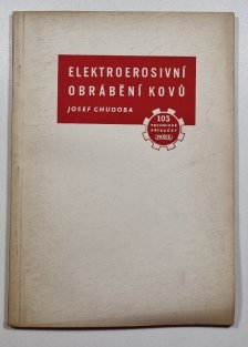 Elektroerosivní obrábění kovů