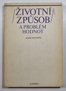 Životní způsob a problém hodnot