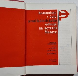 Komunisté v čele protifašistického odboje na severní Moravě