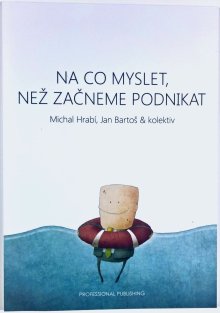 Na co myslet, než začneme podnikat