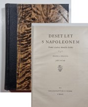 Deset let s Napoleonem - Paměti císařova komořího hraběte