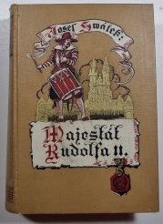 Majestát Rudolfa II. - román ze století XVI. a XVII.