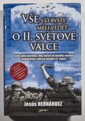 Vše, co byste měli vědět o druhé světové válce  - 