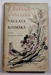 Z kukátek a obrázků Václava Kosmáka - 