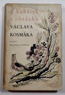 Z kukátek a obrázků Václava Kosmáka