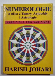 Numerologie a něco z tantry, arjuvédy i astrologie