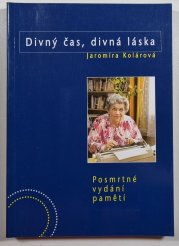 Divný čas, divná láska - Posmrtné vydání pamětí