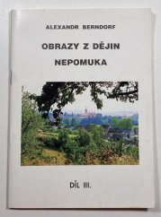 Obrazy z dějin Nepomuka III. - 