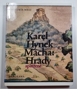 Karel Hynek Mácha - Hrady spatřené