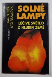 Solné lampy - léčivé světlo z hlubin země - 