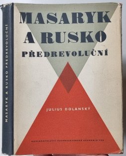 Masaryk a Rusko předrevoluční
