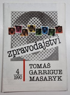 Obrazové zpravodajství 4/1990 - Tomáš Garrigue Masaryk