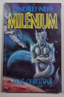 Milénium 1 - Země ohrožená