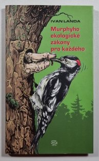 Murphyho ekologické zákony pro každého