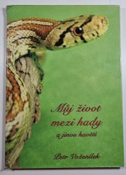 Můj život mezi hady a jinou havětí - 