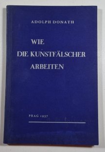 Wie Die Kunstfälscher Arbeiten