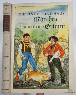 Die Kinder - und Hausmärchen der Brüder Grimm IV.