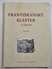 Františkánský klášter ve Slaném - 1655-1950