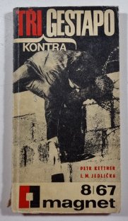 Tři kontra gestapo
