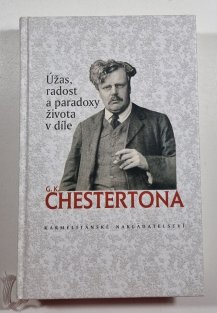 Úžas, radost a paradoxy života podle G. K. Chestertona