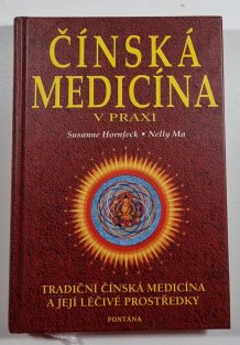 Čínská medicína v praxi