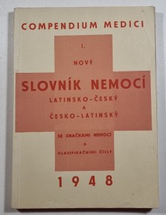 Nový slovník nemocí latinsko-český a česko-latinský