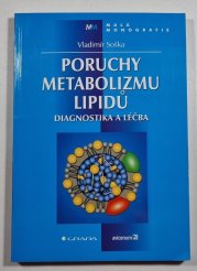 Poruchy metabolizmu lipidů - Diagnostika a léčba