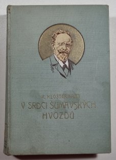 V srdci šumavských hvozdů