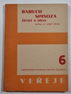 Baruch Spinoza - život a dílo