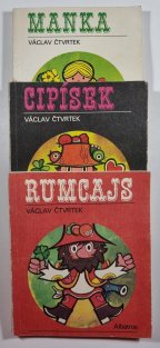 3x Václav Čtvrtek - Rumcajs / Cipísek / Manka 