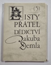 Listy přátel dědictví Jakuba Demla 5 - 