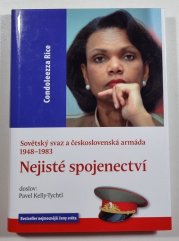 Nejisté spojenectví - Sovětský svaz a československá armáda 1948-1983 - 