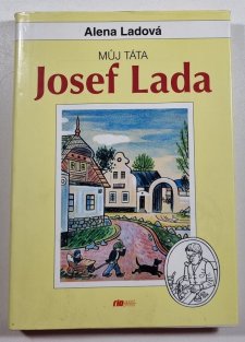 Můj táta Josef Lada