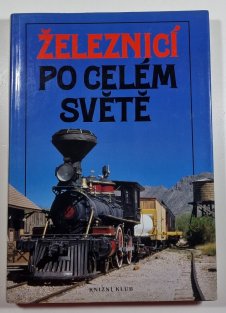 Železnicí po celém světě