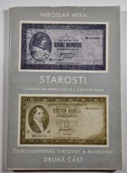 Starosti s papírovými penězi ČSR za 2. světové války 2 - Československé státovky a bankovky 