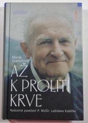 Až k prolití krve - 