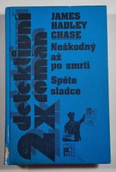 2x detektivní román - Neškodný až po smrti / Spěte sladce - 