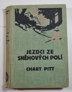 Jezdci ze sněhových polí - Rezavé Zlato