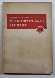 Výroba a oprava raznic a přípravků - 