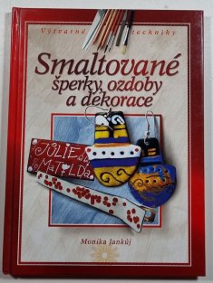 Smaltované šperky, ozdoby a dekorace