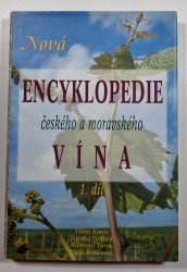 Nová encyklopedie českého a moravského vína 1.díl - 