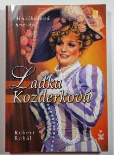Laďka Kozderková - Muzikálová hvězda