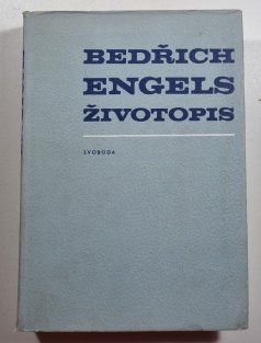 Bedřich Engels - Životopis