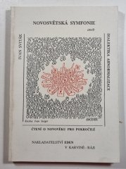 Novosvětská symfonie aneb Dialektika abnormalizace (čtení o novověku pro pokročilé) - 