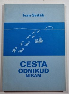 Cesta odnikud nikam