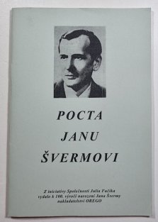 Pocta Janu Švermovi
