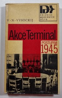Akce Terminal - Postupim 1945