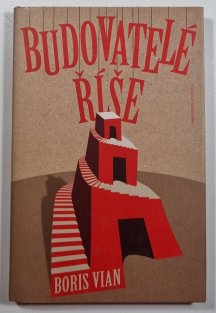 Budovatelé říše