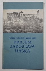 Krajem Jaroslava Haška - Lipnice nad Sázavou a okolí - Průvodce po turistické naučné stezce