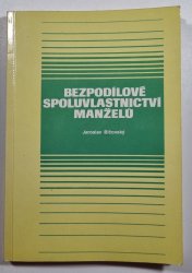 Bezpodílové spoluvlastnictví manželů - 